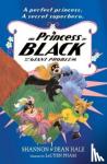 Hale, Shannon, Hale, Dean - The Princess in Black and the Giant Problem