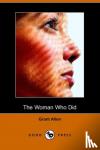 Allen, Grant - The Woman Who Did (Dodo Press)