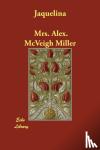 Miller, Alex  McVeigh - Jaquelina