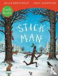 Donaldson, Julia - Stick Man Early Reader