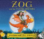 Donaldson, Julia - Zog and the Flying Doctors
