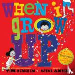 Minchin, Tim, Antony, Steve - Minchin, T: When I Grow Up