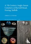 Newton, Andrew A. S. - A 7th Century Anglo-Saxon Cemetery at Burwell Road, Exning, Suffolk