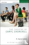 Gobert, R. Darren (Duke University, USA) - The Theatre of Caryl Churchill
