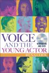 Cook, Rena - Voice and the Young Actor - A Workbook and DVD