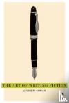 Cowan, Andrew - The Art of Writing Fiction