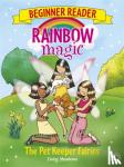 Meadows, Daisy - Rainbow Magic Beginner Reader: The Pet Keeper Fairies - Book 6