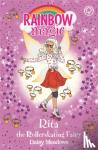 Meadows, Daisy - Rainbow Magic: Rita the Rollerskating Fairy - The After School Sports Fairies Book 3