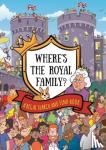  - Where's the Royal Family? A Regal Search and Find Book