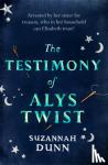 Dunn, Suzannah - The Testimony of Alys Twist
