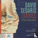 Sedaris, David - David Sedaris Diaries: A Visual Compendium
