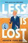 Greer, Andrew Sean - Less is Lost