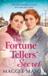 Mason, Maggie - The Fortune Tellers' Secret - A heartbreaking and uplifting historical saga