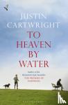 Cartwright, Justin - To Heaven by Water