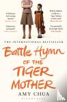 Chua, Amy - Battle Hymn of the Tiger Mother