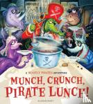 Kelly, John - Munch, Crunch, Pirate Lunch!