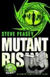 Feasey, Steve - Mutant Rising