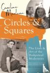 Caroline Maclean - Circles and Squares - The Lives and Art of the Hampstead Modernists
