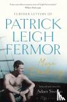 Fermor, Patrick Leigh - More Dashing - Further Letters of Patrick Leigh Fermor