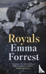 Emma Forrest, Forrest - Royals - The Autumn Radio 2 Book Club Pick