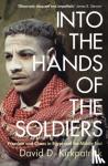 Kirkpatrick, David D. - Into the Hands of the Soldiers