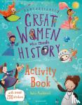 Pankhurst, Kate - Fantastically Great Women Who Made History Activity Book