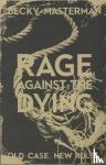 Masterman, Becky - Rage Against the Dying