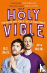 James, Elis, Robins, John - Elis and John Present the Holy Vible