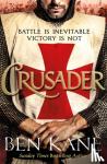 Kane, Ben - Crusader - The second thrilling instalment in the Lionheart series