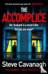 Cavanagh, Steve - The Accomplice