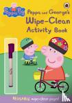 Peppa Pig - Peppa Pig: Peppa and George's Wipe-Clean Activity Book