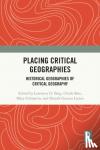 Best, Ulrich - Placing Critical Geography - International Histories of Critical Geographies