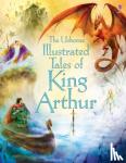 Courtauld, Sarah (EDFR) - Illustrated Tales of King Arthur