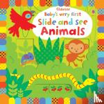 Watt, Fiona - Baby's Very First Slide and See Animals