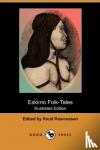  - Eskimo Folk-Tales (Illustrated Edition) (Dodo Press)