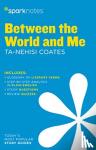 Sparknotes - Between the World and Me Sparknotes Literature Guide
