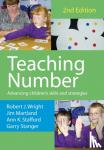 Wright, Robert J., Stanger, Garry, Stafford, Ann K., Martland, James - Teaching Number - Advancing Children's Skills and Strategies