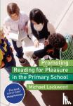 Michael Lockwood - Promoting Reading for Pleasure in the Primary School