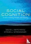 Hamilton, David L., Stroessner, Steven N. - Social Cognition - Understanding People and Events