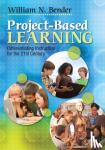 Bender - Project-Based Learning: Differentiating Instruction for the 21st Century - Differentiating Instruction for the 21st Century