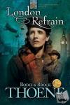 Thoene, Bodie - London Refrain