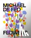 De Feo, Michael - Michael De Feo - Flowers