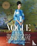 Bowles, Hamish, Malle, Chloe - Vogue and the Metropolitan Museum of Art Costume Institute