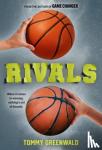 Greenwald, Tommy - Rivals