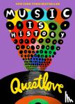 Questlove - Music Is History