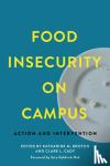  - Food Insecurity on Campus - Action and Intervention