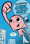 Montijo, Rhode - The Gumazing Gum Girl! - Book 1: Chews Your Destiny