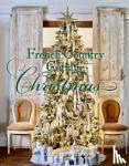 Allison, Courtney - French Country Cottage Christmas