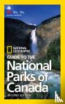 Geographic, National - NG Guide to the National Parks of Canada, 2nd Edition