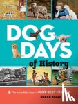 National Geographic Kids, Albee, Sarah - Dog Days of History